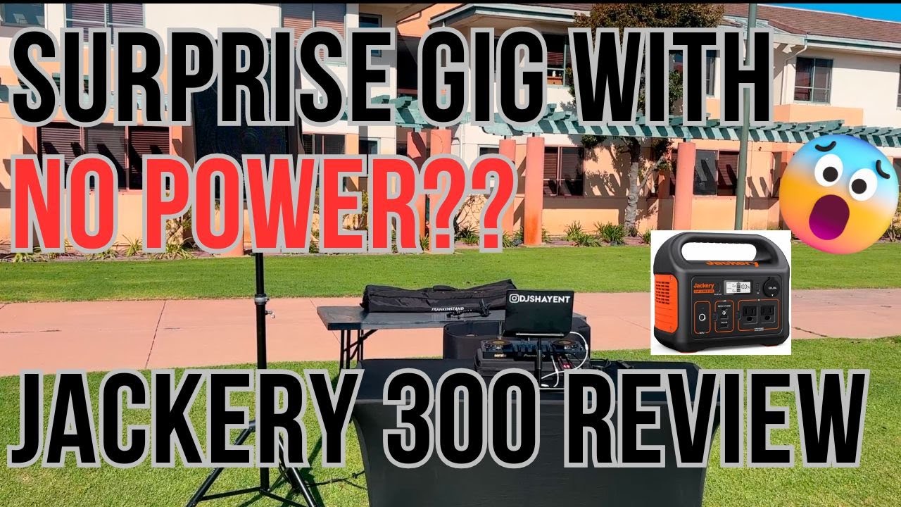 Hey DJ, Surprise - There's No Power! Jackery 300 Review - Can it Power a Whole Gig??