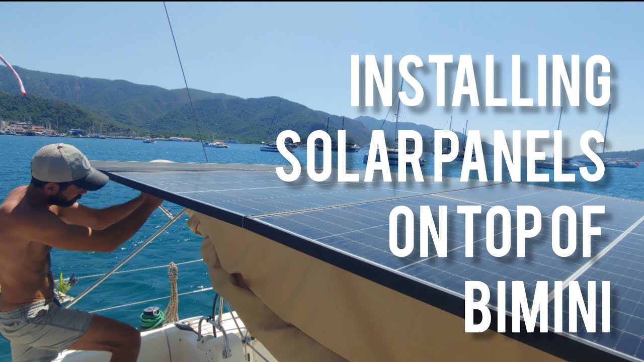 installing solar panels on top of bimini