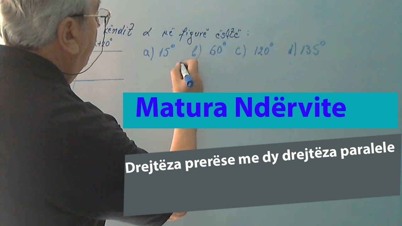 Ushtrime matematike për Maturë /Drejtëza prerëse me dy drejtëza paraieie