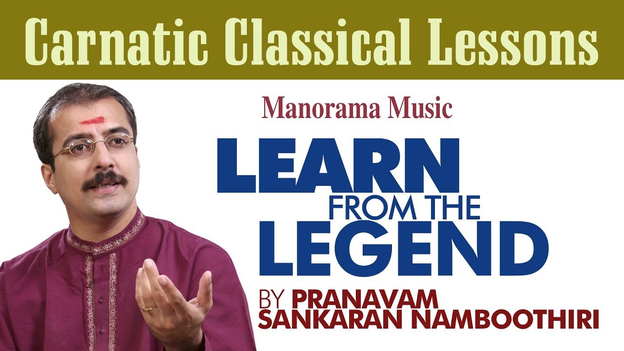 Part 2/3  Learn Unnai Allal Vere Gathi Illai | Sankaran Namboothiri | Learn from the Legend