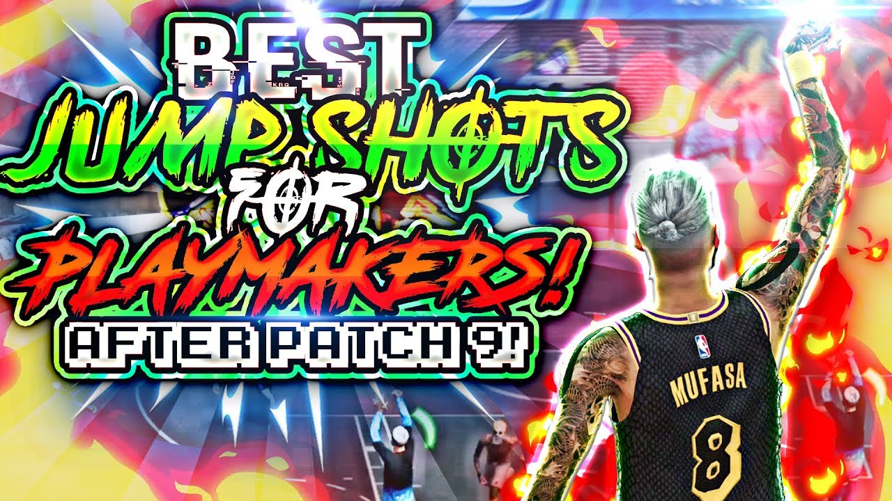 NBA 2K18 BEST JUMP SHOTS FOR PLAYMAKING ARCHETYPES! AFTER PATCH 9! GET MORE GREENS!