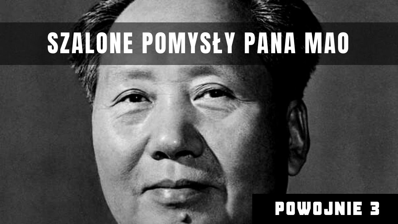 Pierwsze lata rząd&oacute;w Mao. Polityka Wielkiego Skoku i śmierć milion&oacute;w Chińczyk&oacute;w. Co na to ZSRR?