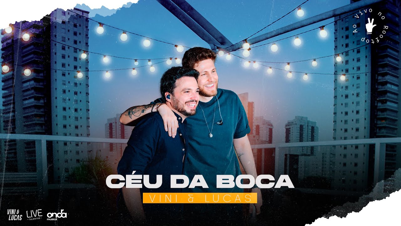Vini & Lucas - Céu da Boca  (Ao Vivo no Rooftop)