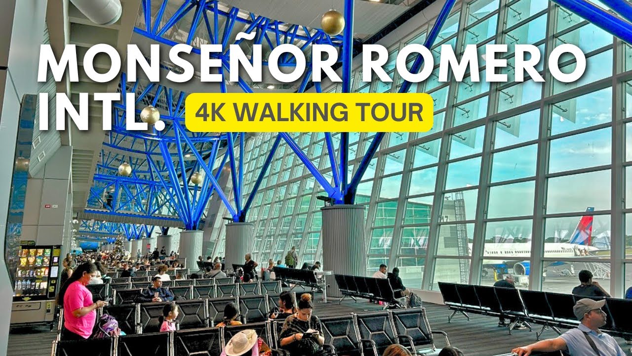 San Salvador, El Salvador 🇸🇻 - San Oscar Arnulfo Romero International Airport - 4K Walking Tour