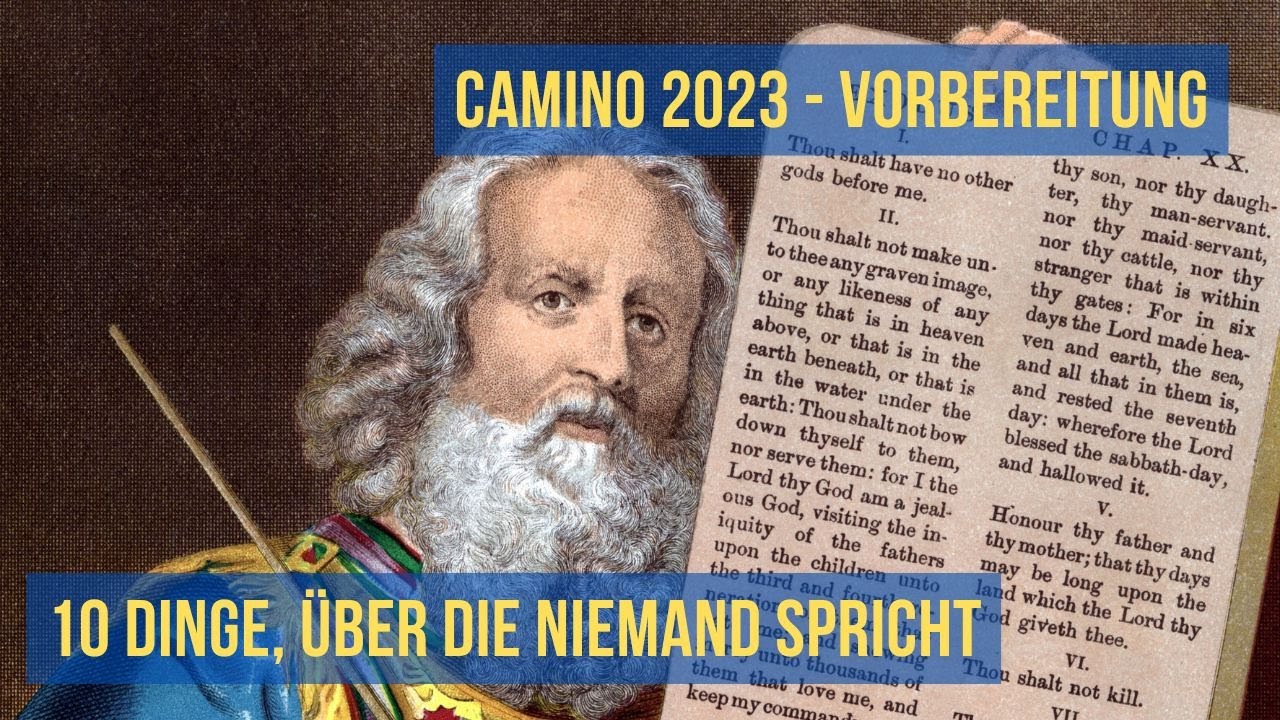 Camino 2023 - Vorbereitung #13 - 10 Dinge, über die niemand spricht