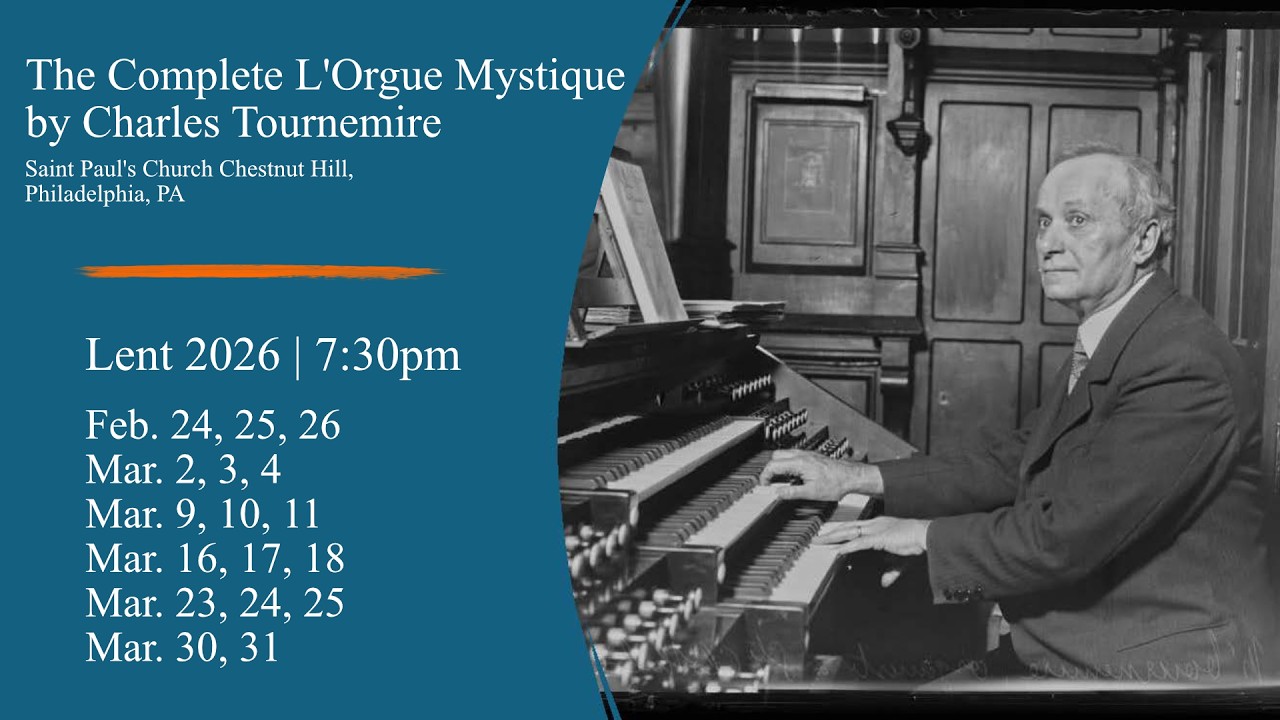 The Complete L'Orgue Mystique by Charles Tournemire | Lent 2026 | Day 2