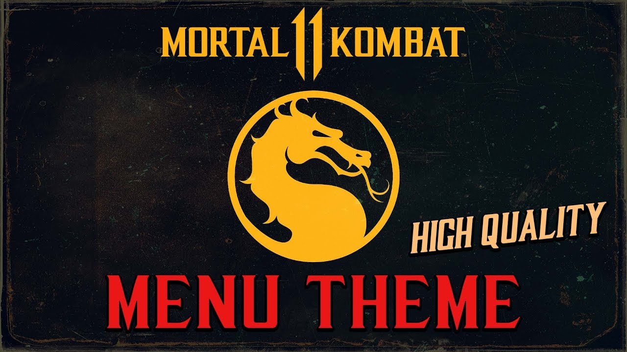 MORTAL KOMBAT 11: MAIN MENU THEME OST (FULL VERSION IN HIGH QUALITY)