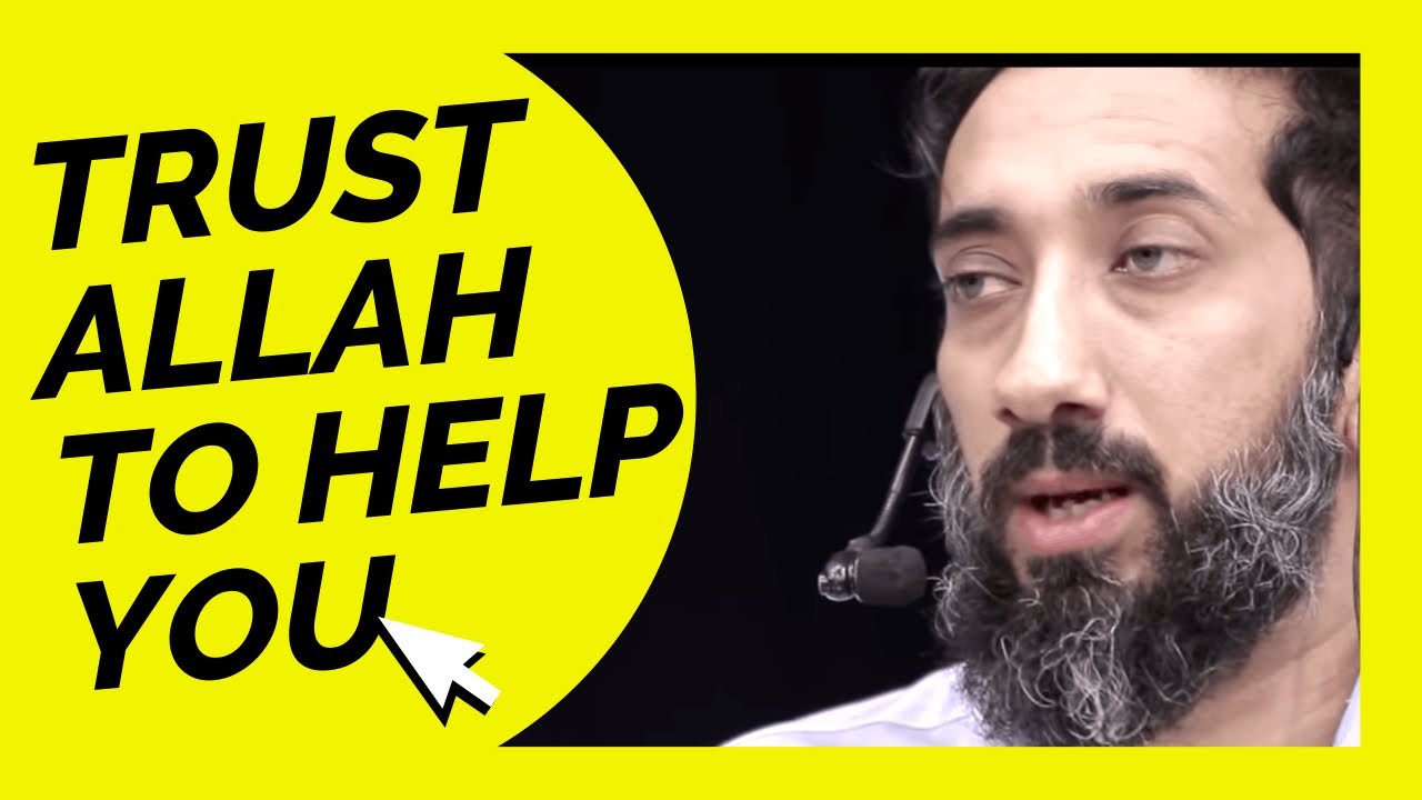 TRUST ALLAH TO HELP YOU I ISLAMIC TALKS 2020 I NOUMAN ALI KHAN NEW