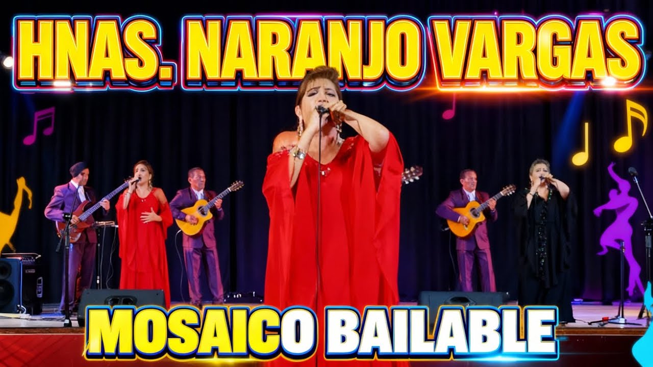 Buena música ecuatoriana // mosaicos bailables II Hnas. Naranjo Vargas