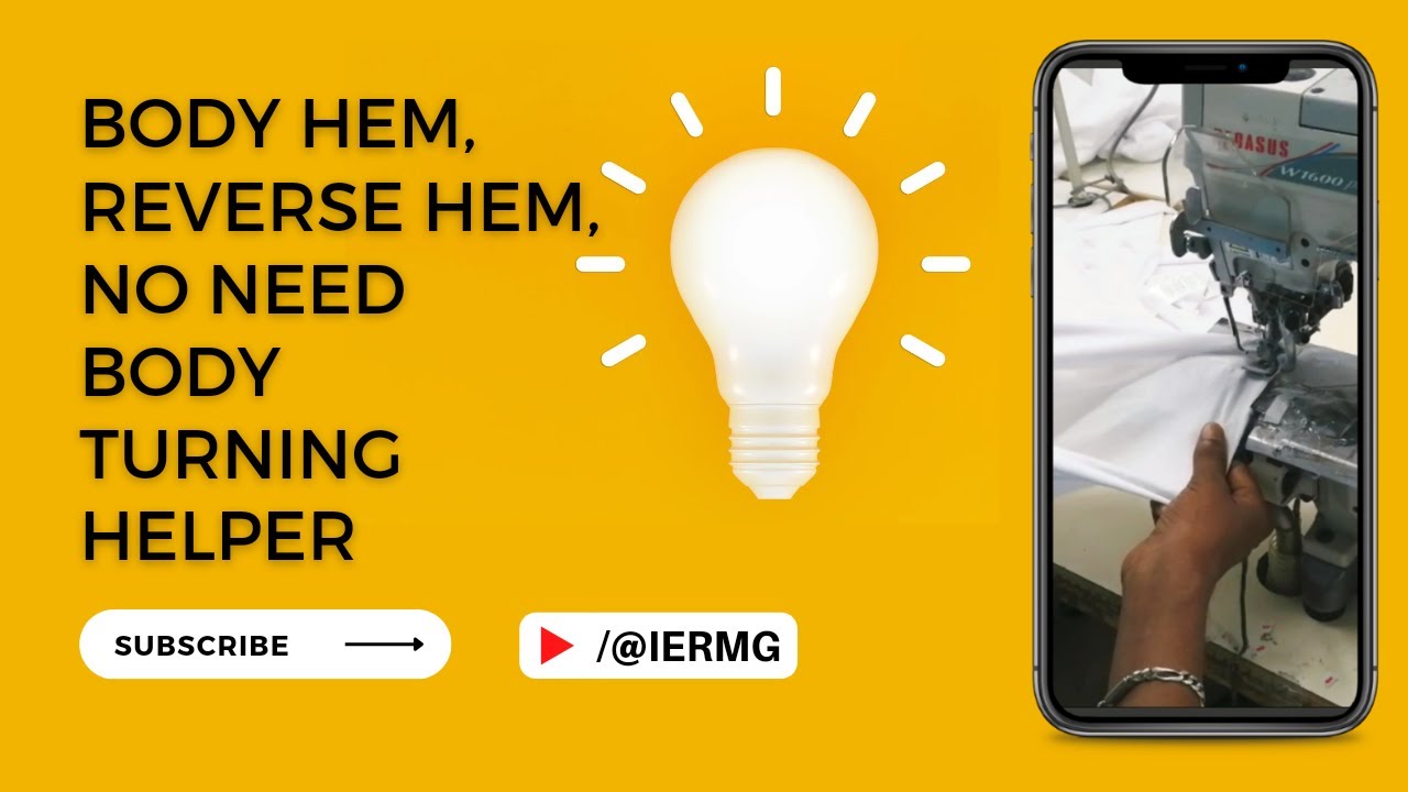 How to Body hem, Reverse hem, no need body turning helper