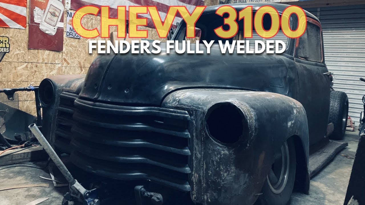 Wide fenders on the 3100 welded now on to the headlight! 