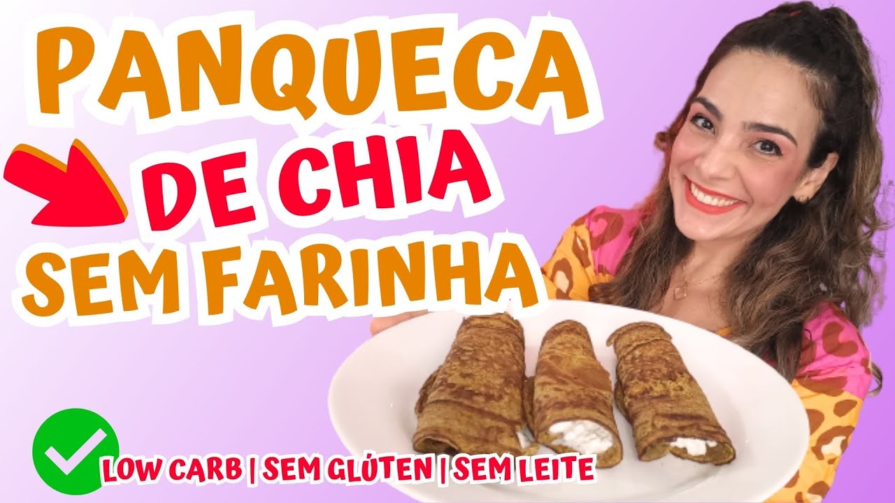 Panqueca Low Carb De Semente De Chia | Sem Farinha | Sem Glúten |  Sem Leite | Ideal Para Diabéticos