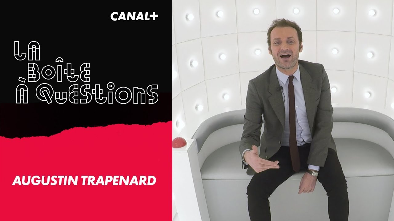 La Bo&icirc;te &agrave; Questions de &nbsp;Augustin Trapenard &ndash; 16/01/2018