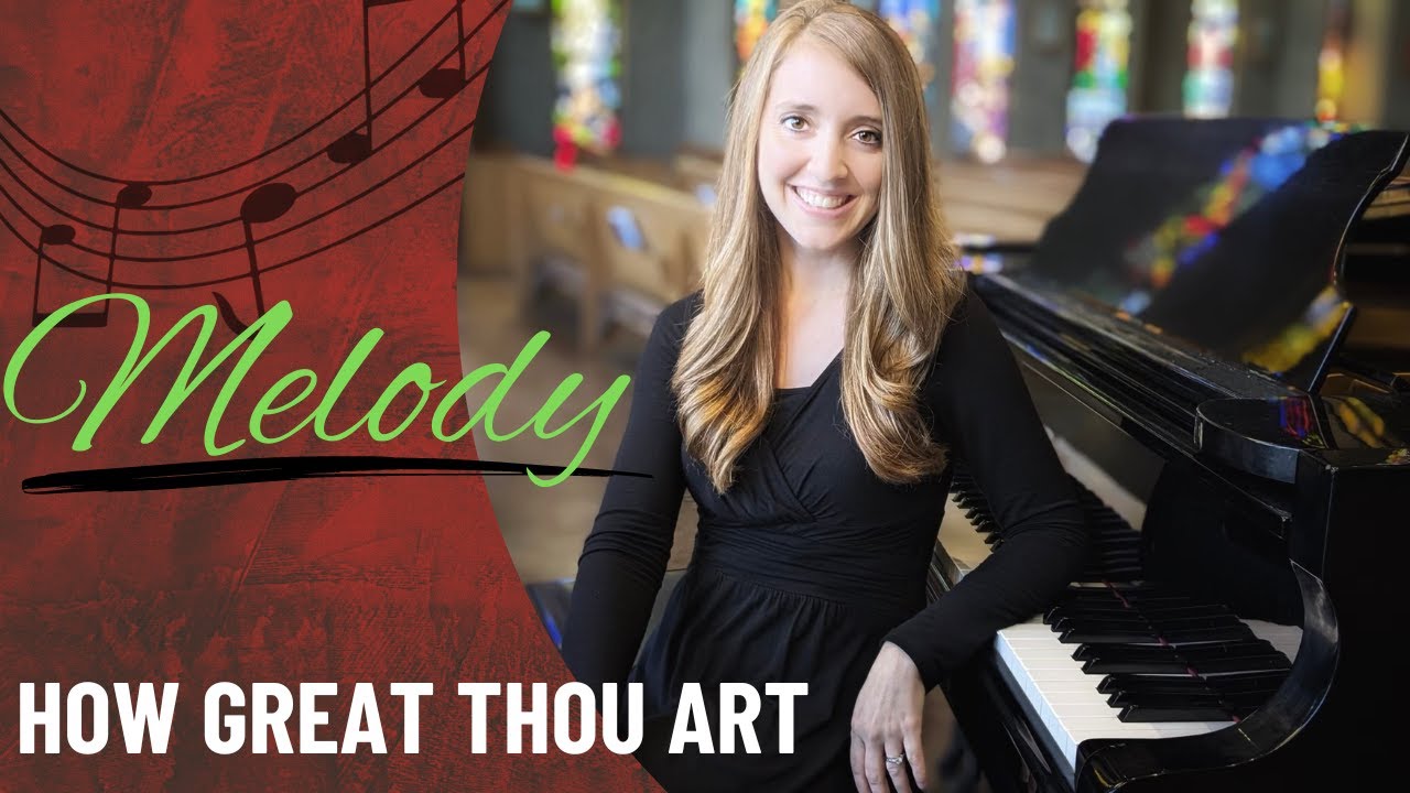 How Great Thou Art (Melody)