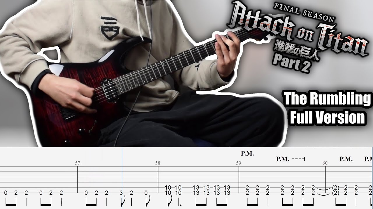 Attack on Titan The Rumbling full ver Guitar Cover Tabs Final season part 2 Opening [SiM] 進撃の巨人