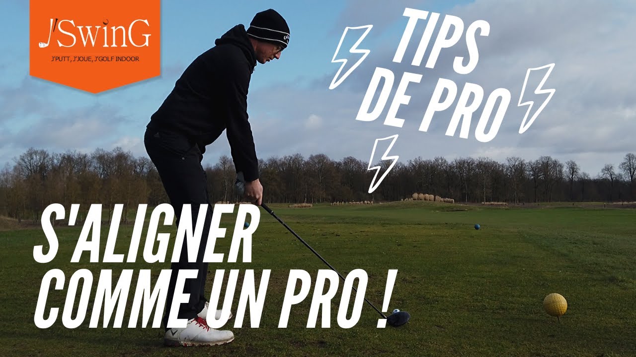 Tips de Pro: S'aligner comme un pro de golf ! Travail autour de la balle et routine d'alignement