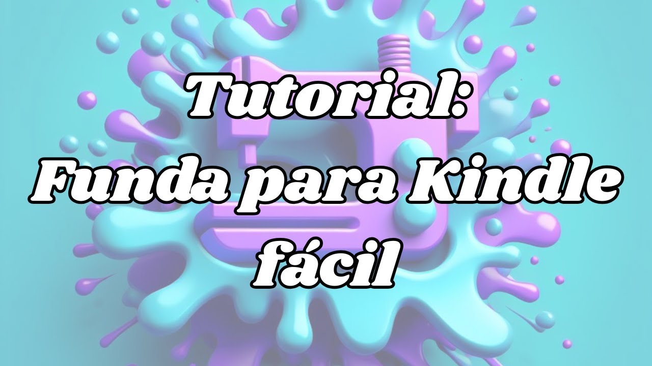 Tutorial: funda para Kindle