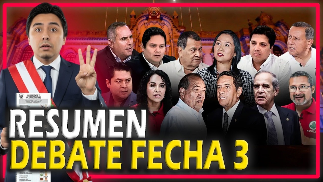 RESUMEN 3RA FECHA DEBATE PRESIDENCIAL 2026