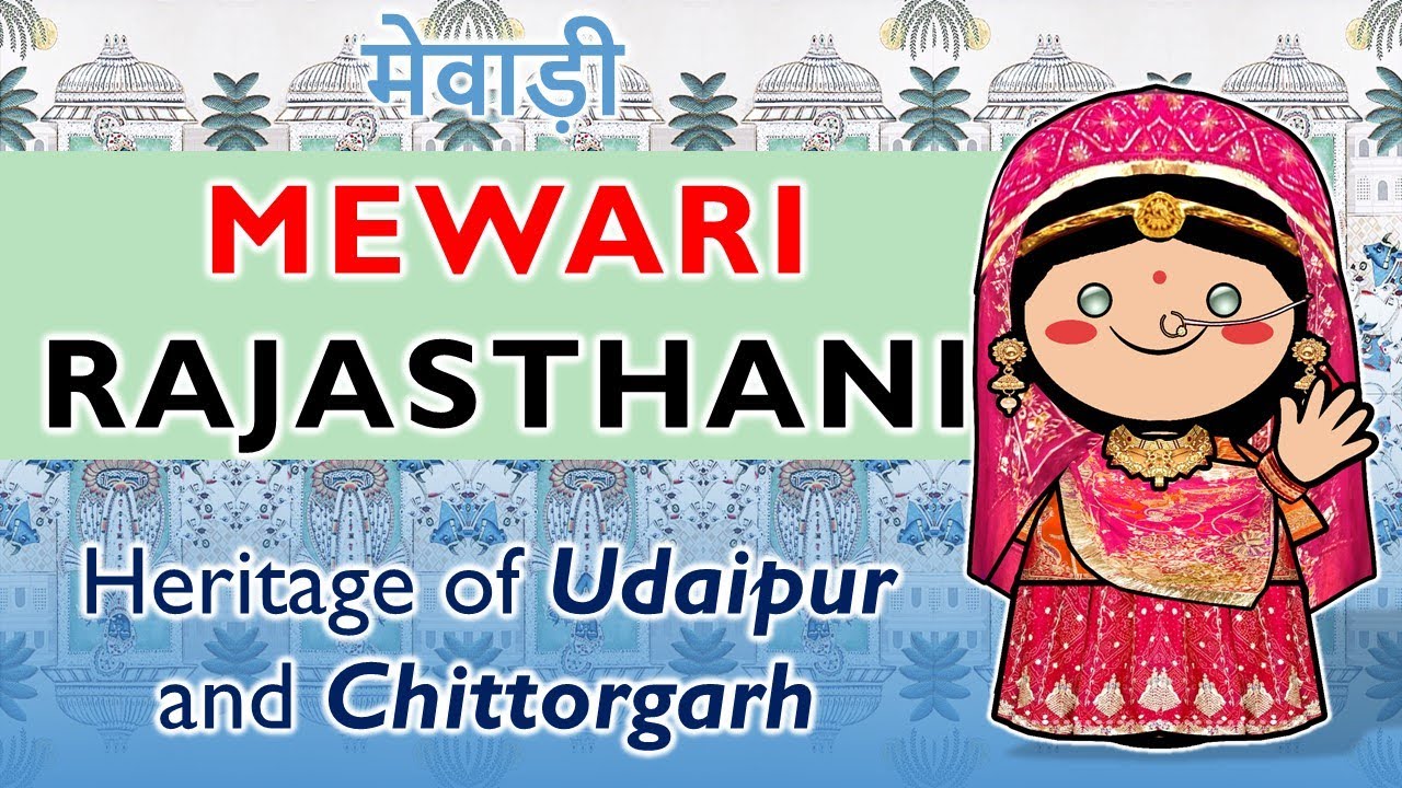 Mewari | The Dialect that Shapes the Soul of Mewar