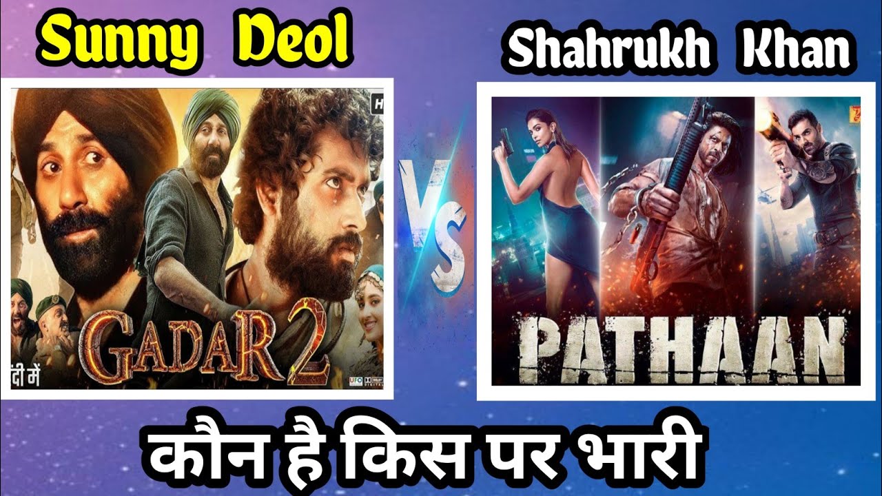 Gadar 2 movie 🆚 Pathan movie||full compare video||Gadar 2||Pathan