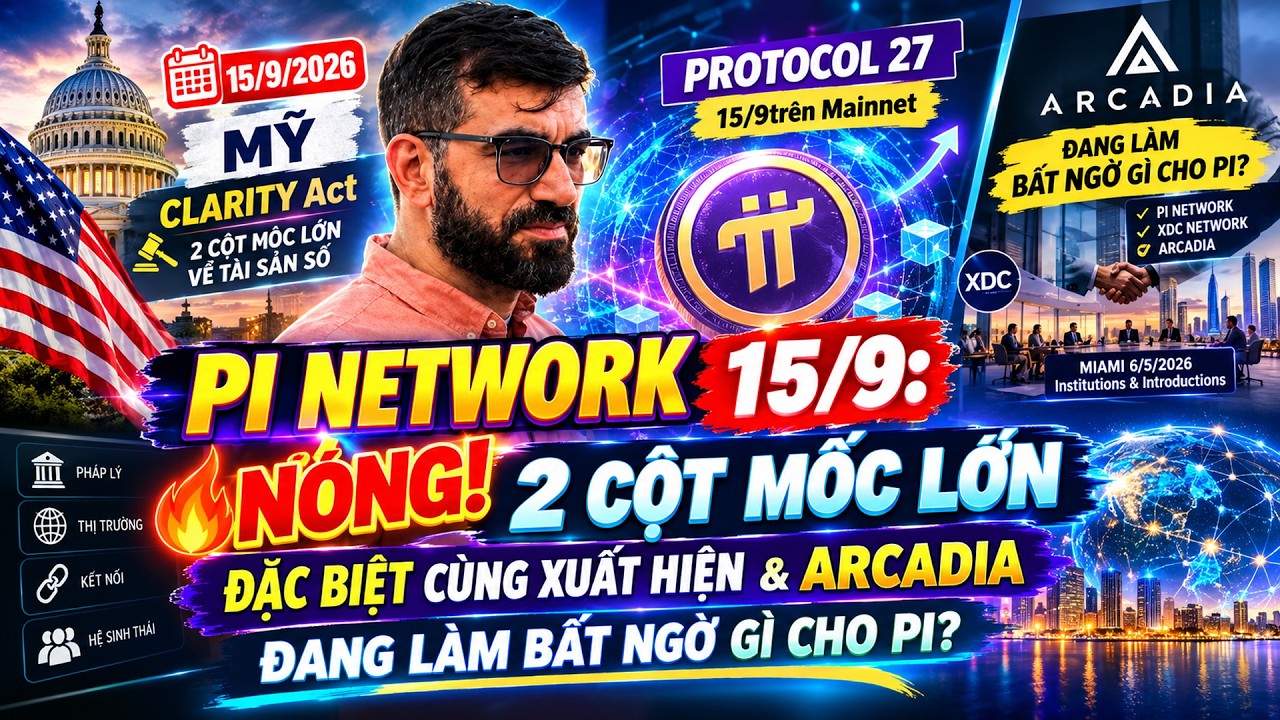 PI NETWORK 15/9: N&Oacute;NG! 2 CỘT MỐC LỚN ĐẶC BIỆT C&Ugrave;NG XUẤT HIỆN & ARCADIA ĐANG L&Agrave;M BẤT NGỜ G&Igrave; CHO PI?