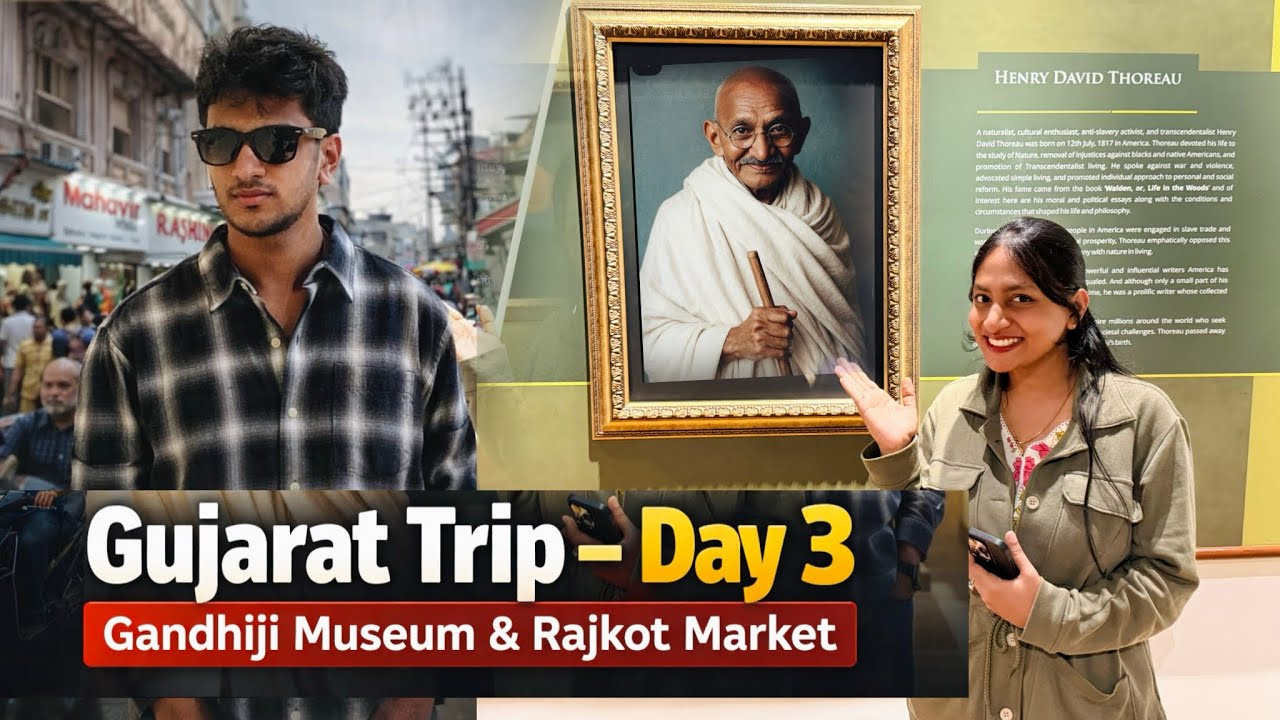 Gujarat Trip Day 3 🇮🇳 | Gandhiji Museum & Rajkot Market Vibes! Kannada Vlogs 