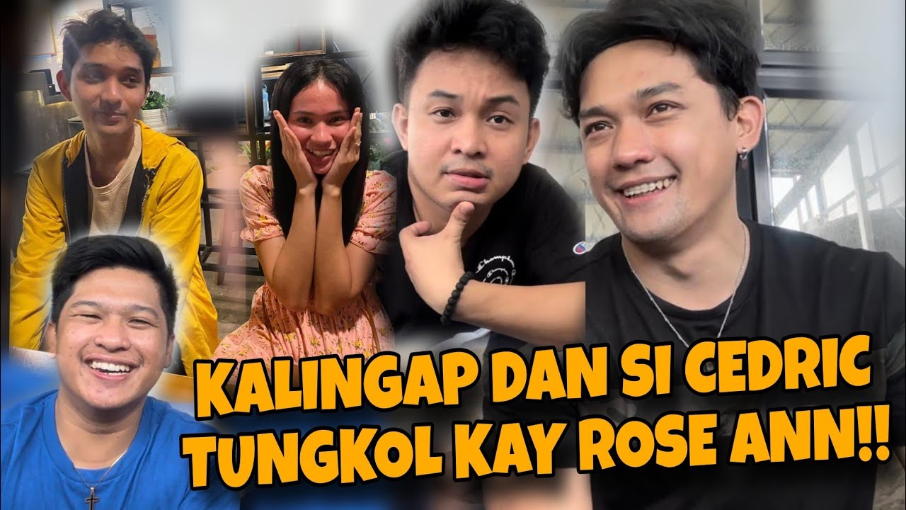 KALINGAP DAN BINUKING SI CEDRIC TUNGKOL KAY ROSE ANN!!