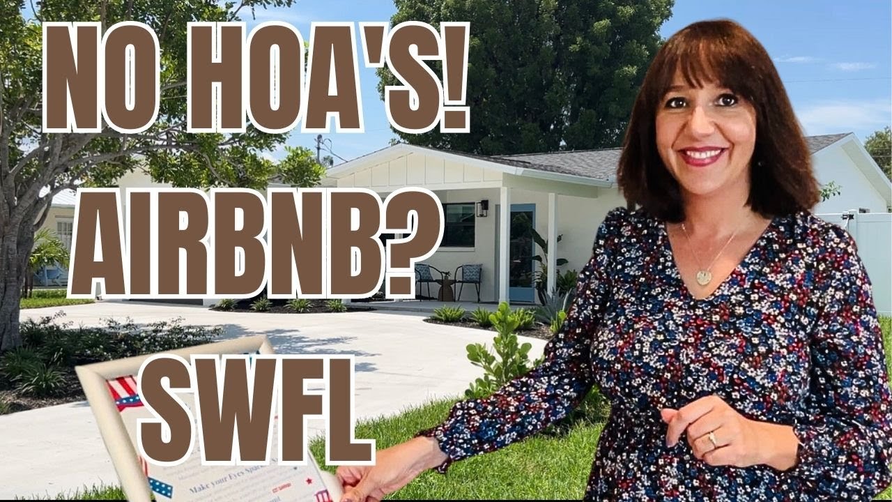 Non HOA Communities in SWFlorida | No HOA community to Airbnb in SW Florida