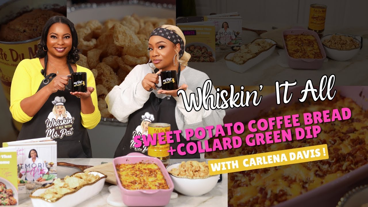 Whiskin' It All EP09 | Coffee Can Bread & Collard Greens with Spilling The Sweet Tea!