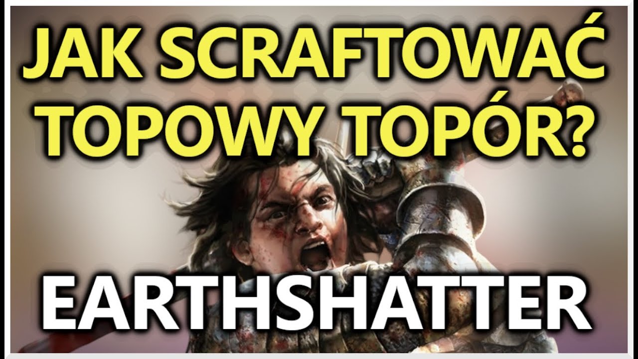 ŚWIETNY AXE DLA EARTHSHATTERA | PoE 3.27 Keepers Of The Flame Crafting