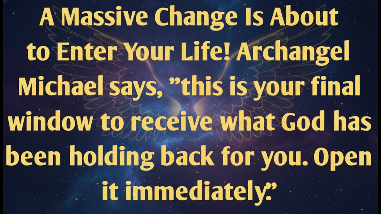 💸 A Massive Change Is About to Enter Your Life! Archangel Michael says, 