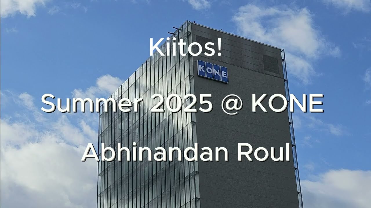 Summer Internship at Kone - Abhinandan Roul