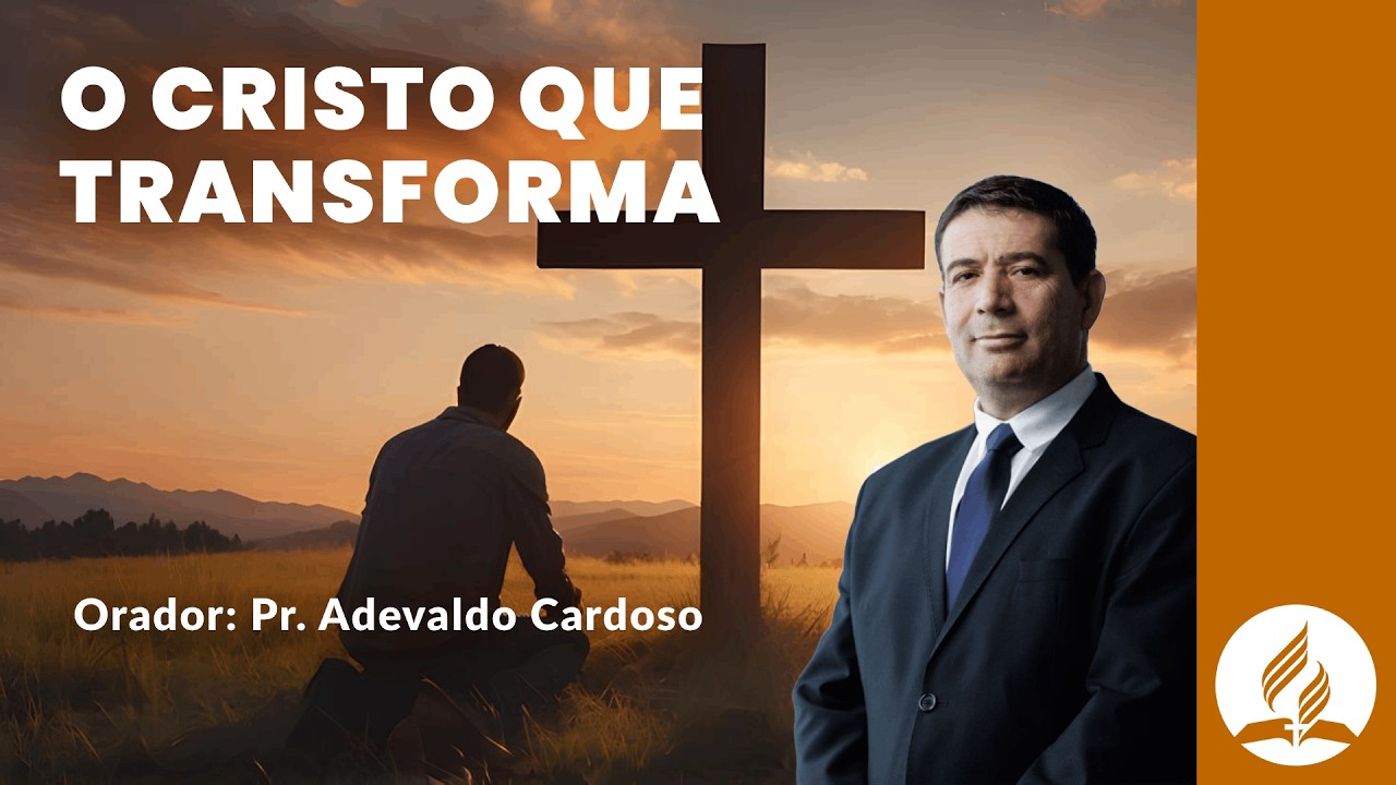 O Cristo Que Transforma | Pr. Adevaldo Cardoso | Domingo 15/02/26
