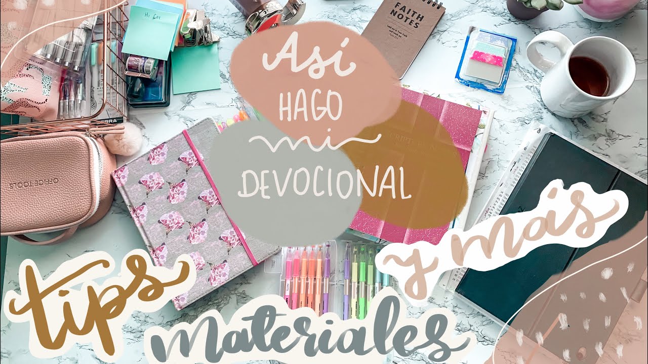 ASI HAGO MI DEVOCIONAL ¡ACOMPÁÑAME!~ TIPS- MATERIALES- ESTRUCTURA Y MÁS