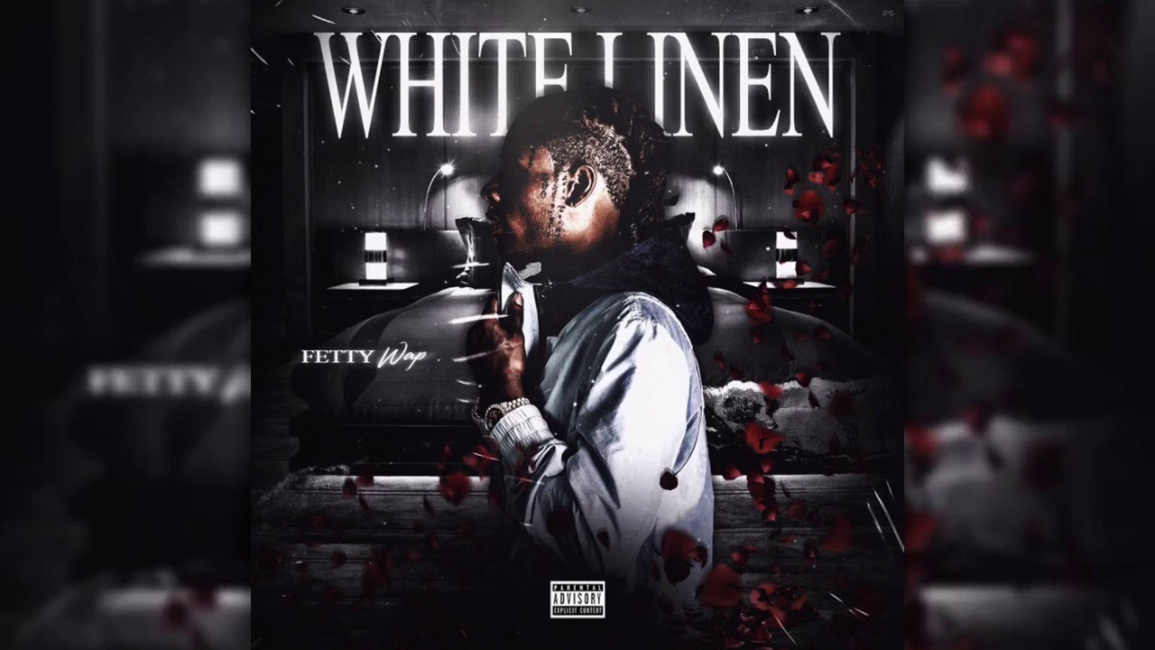 Fetty Wap - White Linen