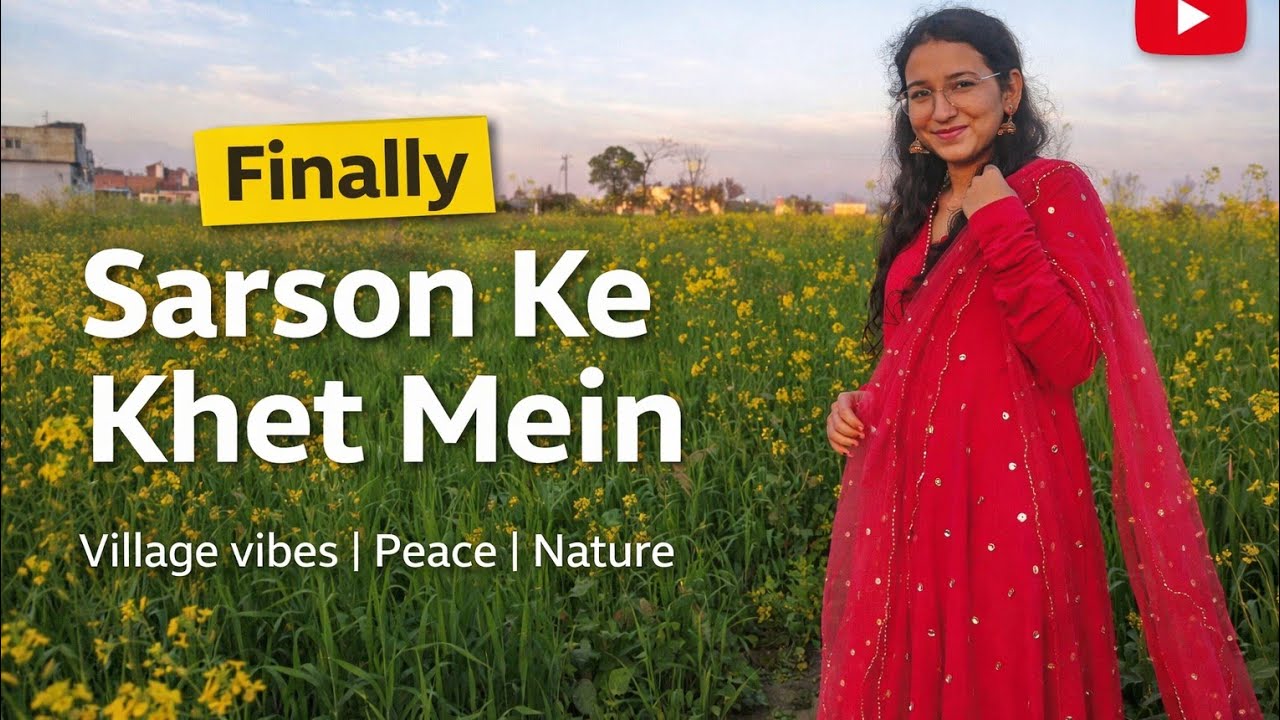 Finally sarsoon ke khet main vlog93/365