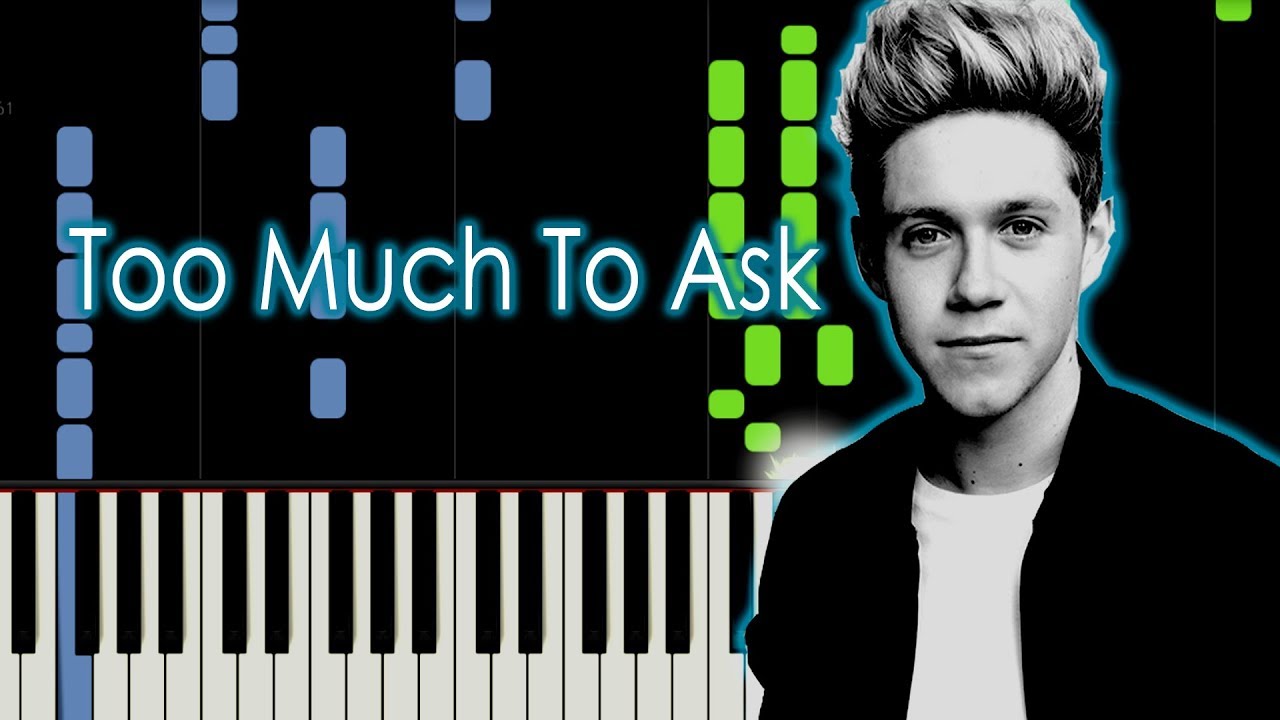 Niall Horan - Too Much to Ask Piano Tutorial by elcyberguy