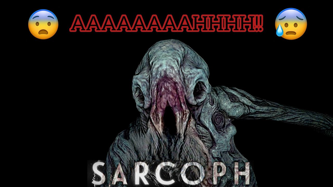 Screaming,Fainting and not knowing the Game [SARCOPH]