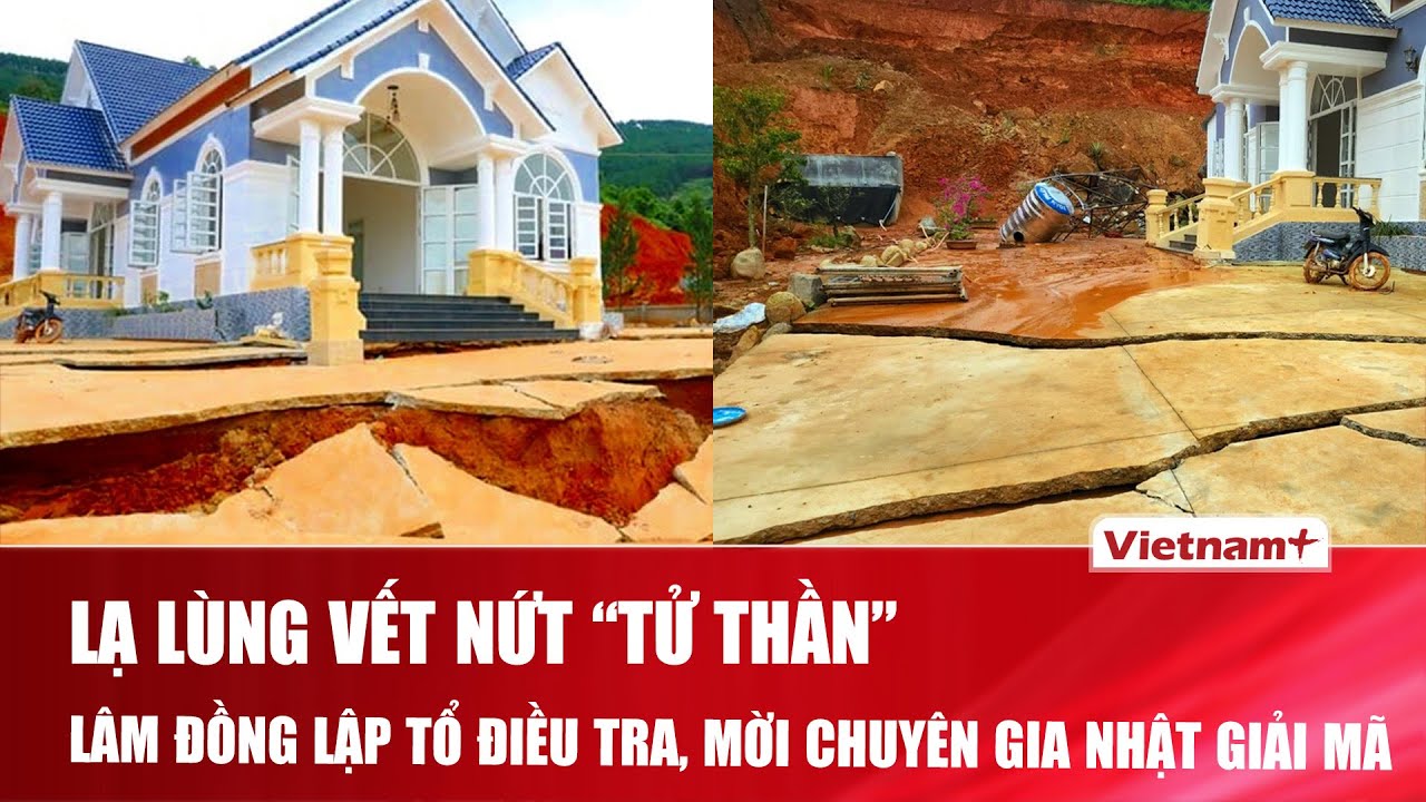 Lạ lùng “vết nứt tử thần” xé toạc 12 ha, UBND tỉnh Lâm Đồng mời chuyên gia Nhật Bản đề điều tra