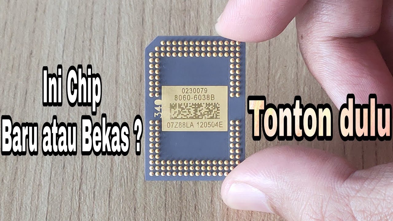 Tips membeli Chip DMD Proyektor Baru ataupun Bekas