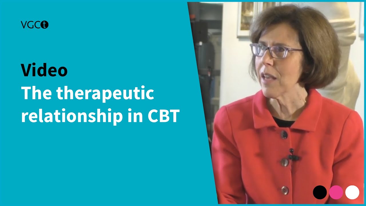 The therapeutic relationship in CBT - Judith Beck