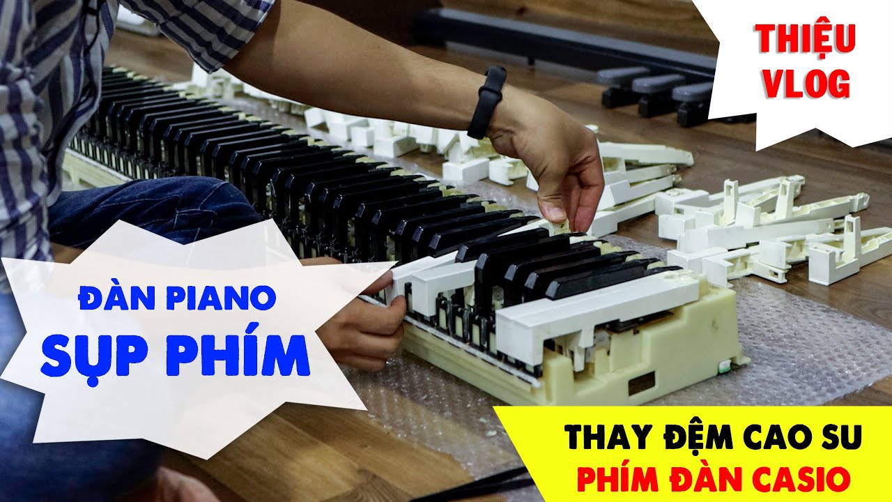 Thay Đệm Cao Su Phím Đàn Piano Casio - Sửa Đàn Piano Bị Sụp Phím Tại Nhà
