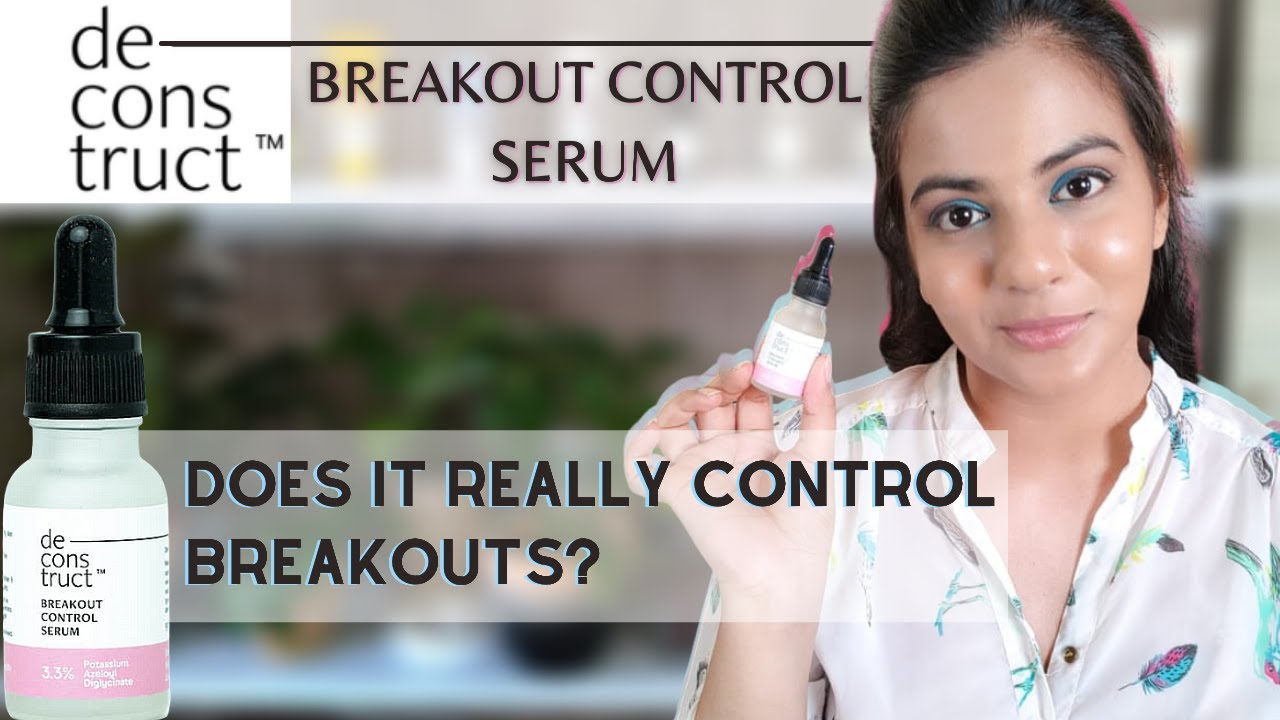 DECONSTRUCT SKINCARE🔸BREAKOUT CONTROL SERUM🔸SERUM FOR ACNE & DARK SPOTS