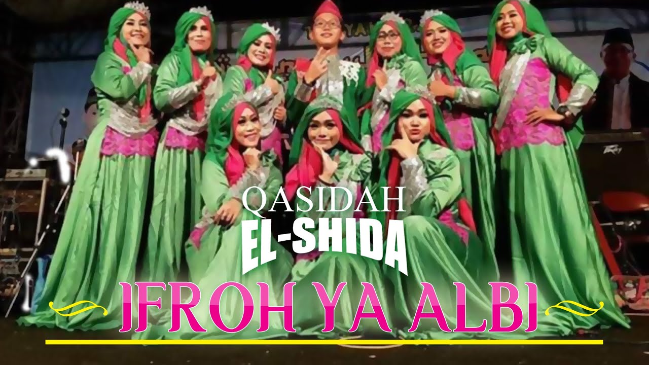 Qasidah El Shida - Ifroh Ya Albi (Official Music Video) I Lagu Religi Islami