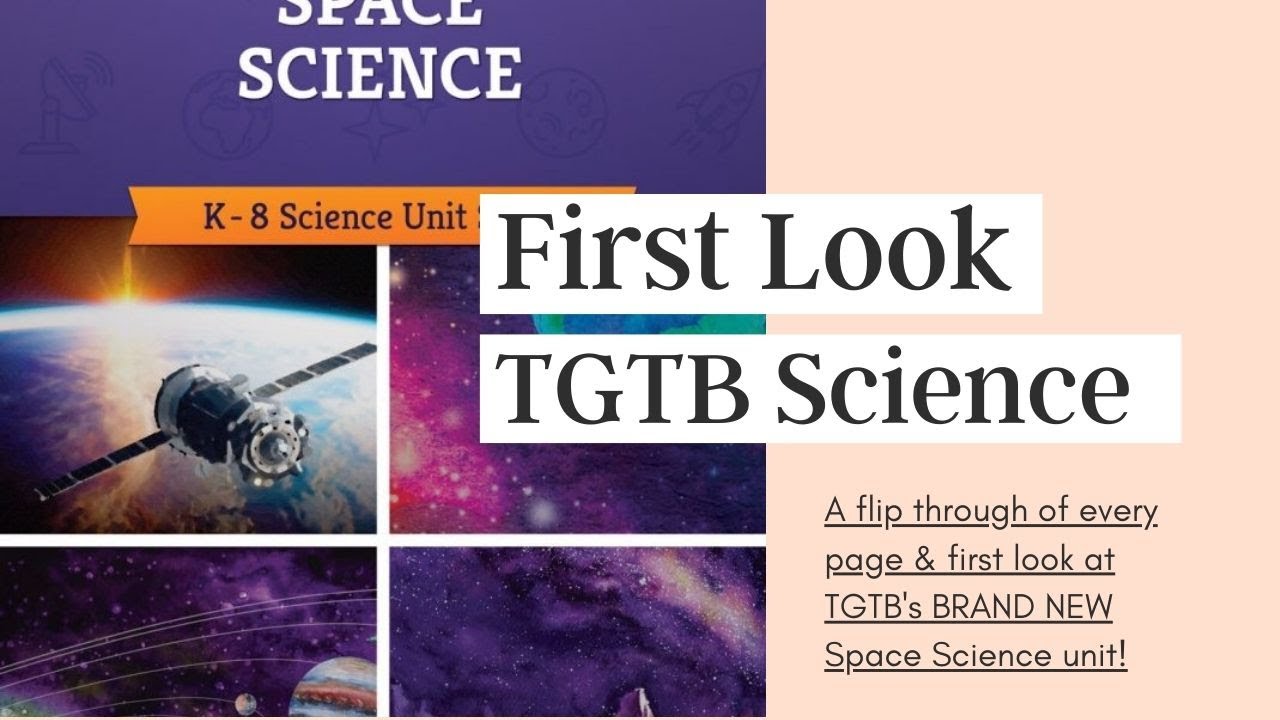 FIRST LOOK NEW The Good and The Beautiful UPDATED Space Science Unit Flip Through Preview & Thoughts