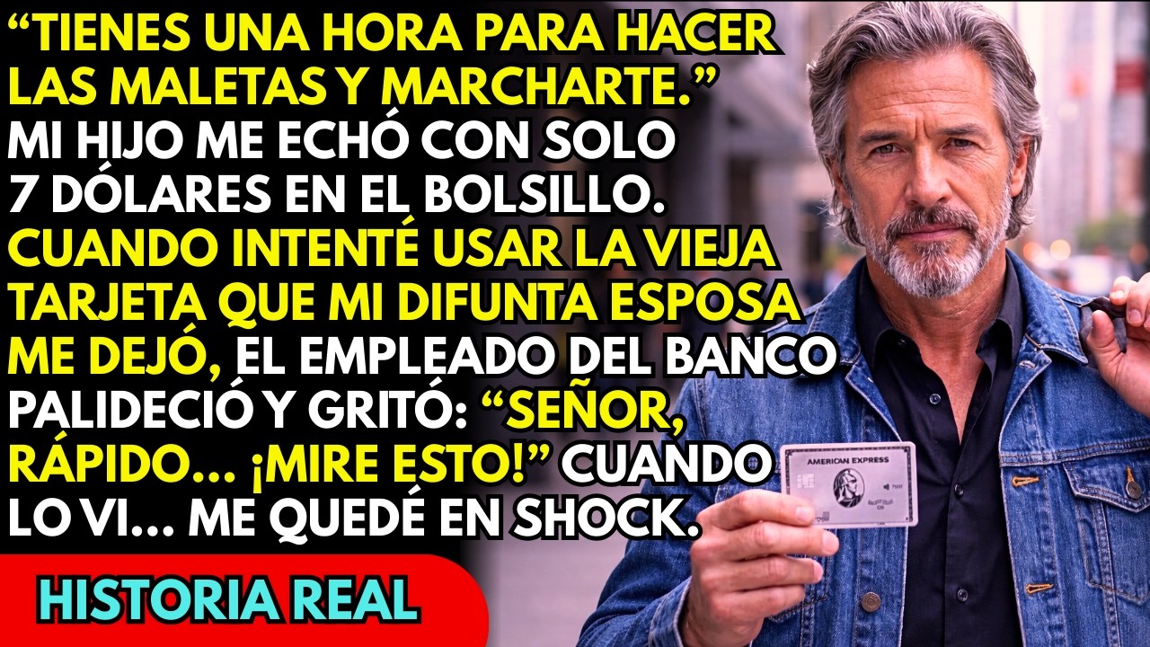 Mi hijo me echó con 7$… cuando usé la tarjeta de mi esposa fallecida, el banco entró en pánico 😱