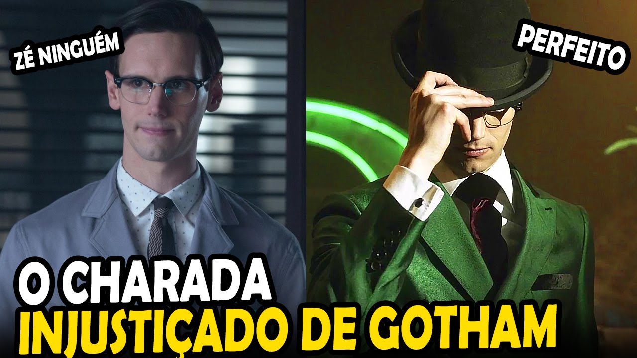 O CHARADA INJUSTIÇADO e PERFEITO! COMO GOTHAM REINVENTOU O VILÃO  CLÁSSICO