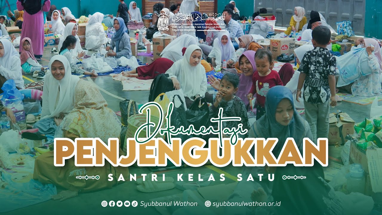 Penjengukan Santri MTs-SMP-SMK-MA Syubbanul Wathon Tegalrejo Magelang