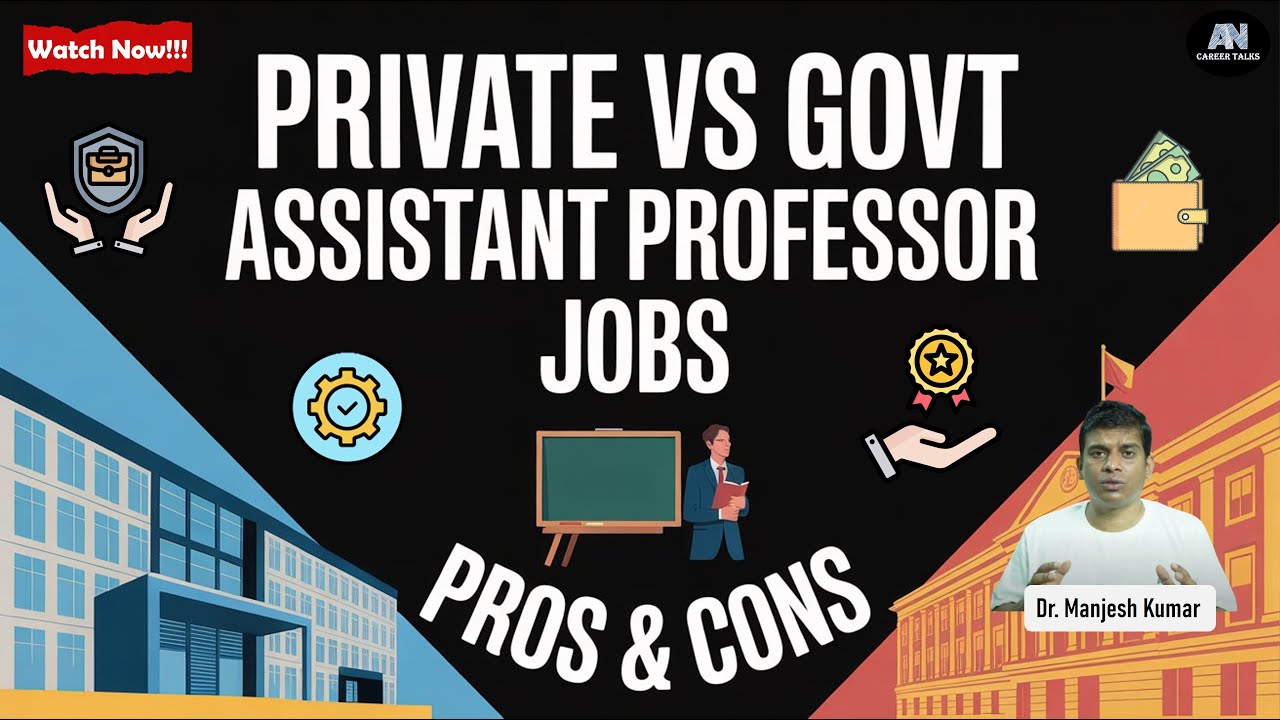 Assistant Professor Job: Private vs Govt | Salary, Scope, Benefits & Job Security Comparison