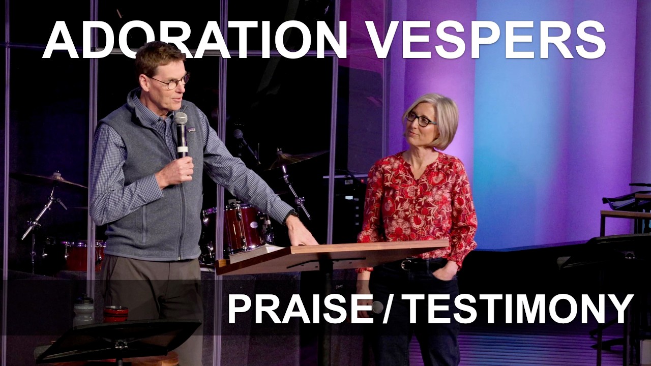 Adoration Vespers - Jensen Testimony